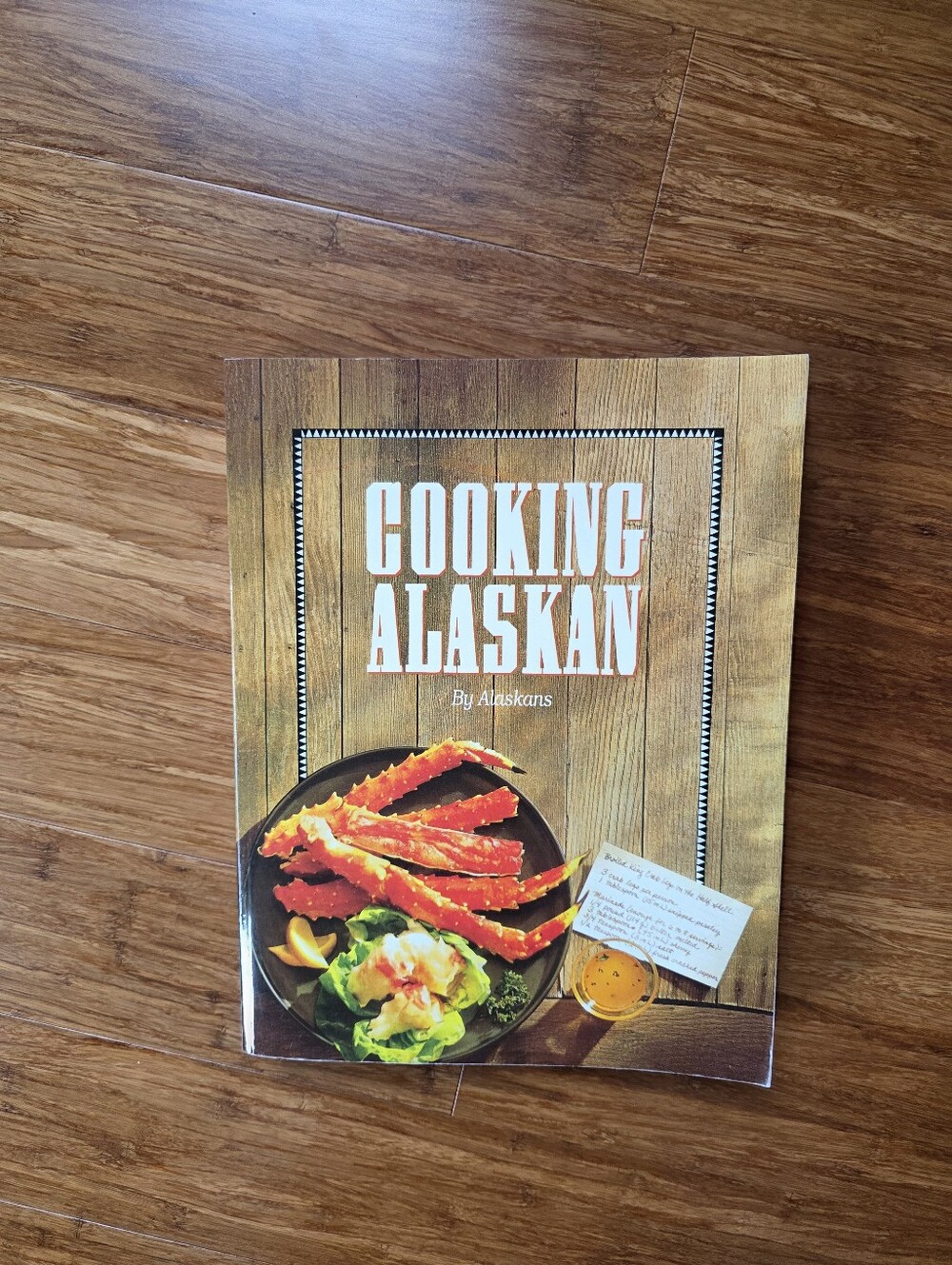 COOKING ALASKA COOKBOOK BY ALASKANS